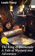 Cover: The King of Diamonds: A Tale of Mystery and Adventure - Good Press