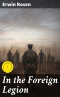 Cover: In the Foreign Legion - Good Press