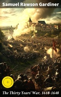 Cover: The Thirty Years' War, 1618-1648 - Good Press