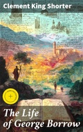 Cover: The Life of George Borrow - Good Press