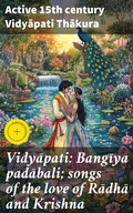 Cover: Vidyapati: Bangiya padabali; songs of the love of Radha and Krishna - Good Press