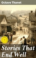 Cover: Stories That End Well - Good Press