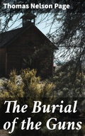 Cover: The Burial of the Guns - Good Press