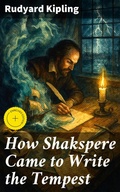 Cover: How Shakspere Came to Write the Tempest - Good Press