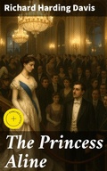 Cover: The Princess Aline - Good Press
