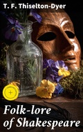 Cover: Folk-lore of Shakespeare - Good Press