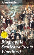 Cover: Biographia Scoticana (Scots Worthies) - Good Press