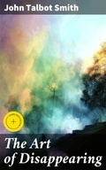 Cover: The Art of Disappearing - Good Press