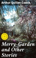 Cover: Merry-Garden and Other Stories - Good Press