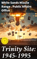 Cover: Trinity Site: 1945-1995 - Good Press