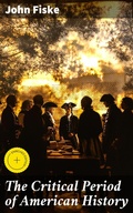 Cover: The Critical Period of American History - Good Press