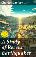 Cover: A Study of Recent Earthquakes - Good Press
