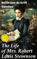 Cover: The Life of Mrs. Robert Louis Stevenson - Good Press