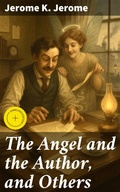 Cover: The Angel and the Author, and Others - Good Press