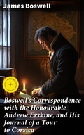 Cover: Boswell's Correspondence with the Honourable Andrew Erskine, and His Journal of a Tour to Corsica - Good Press
