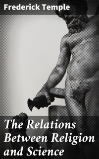 Enlarge image Cover: The Relations Between Religion and Science - Good Press