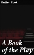 Cover: A Book of the Play - Good Press