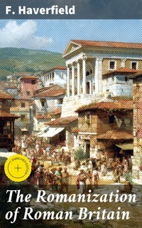 Enlarge image Cover: The Romanization of Roman Britain - Good Press