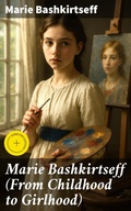 Cover: Marie Bashkirtseff (From Childhood to Girlhood) - Good Press