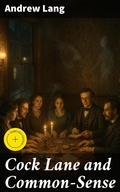 Cover: Cock Lane and Common-Sense - Good Press