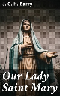 Abbildung von: Our Lady Saint Mary - Good Press