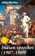 Cover: Indian speeches (1907-1909) - Good Press