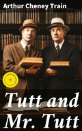 Cover: Tutt and Mr. Tutt - Good Press