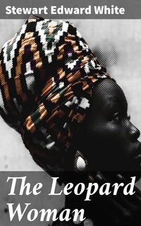 Enlarge image Cover: The Leopard Woman - Good Press
