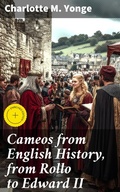 Cover: Cameos from English History, from Rollo to Edward II - Good Press