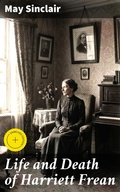 Cover: Life and Death of Harriett Frean - Good Press