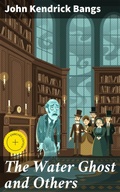 Cover: The Water Ghost and Others - Good Press