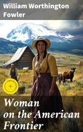 Cover: Woman on the American Frontier - Good Press