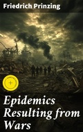 Cover: Epidemics Resulting from Wars - Good Press