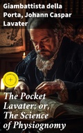 Cover: The Pocket Lavater; or, The Science of Physiognomy - Good Press
