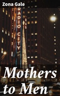 Cover: Mothers to Men - Good Press