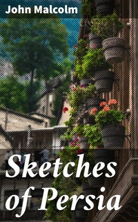 Abbildung von: Sketches of Persia - Good Press