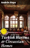 Cover: Turkish Harems & Circassian Homes - Good Press