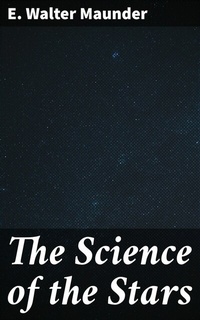 Abbildung von: The Science of the Stars - Good Press