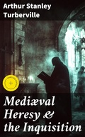 Cover: Medi&aelig;val Heresy & the Inquisition - Good Press