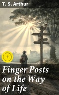 Cover: Finger Posts on the Way of Life - Good Press