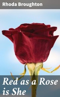 Cover: Red as a Rose is She - Good Press