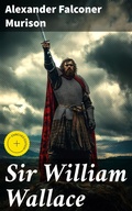 Cover: Sir William Wallace - Good Press