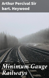 Abbildung von: Minimum Gauge Railways - Good Press