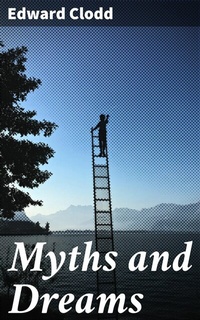 Abbildung von: Myths and Dreams - Good Press