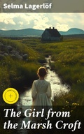 Cover: The Girl from the Marsh Croft - Good Press