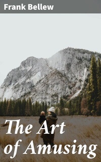 Abbildung von: The Art of Amusing - Good Press