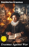 Cover: Erasmus Against War - Good Press