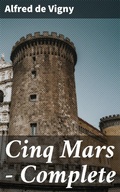 Cover: Cinq Mars - Complete - Good Press