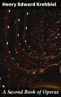 Abbildung von: A Second Book of Operas - Good Press