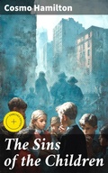 Cover: The Sins of the Children - Good Press